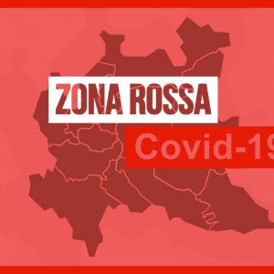EMERGENZA CORONAVIRUS: REGIONE LOMBARDIA IN ZONA ROSSA